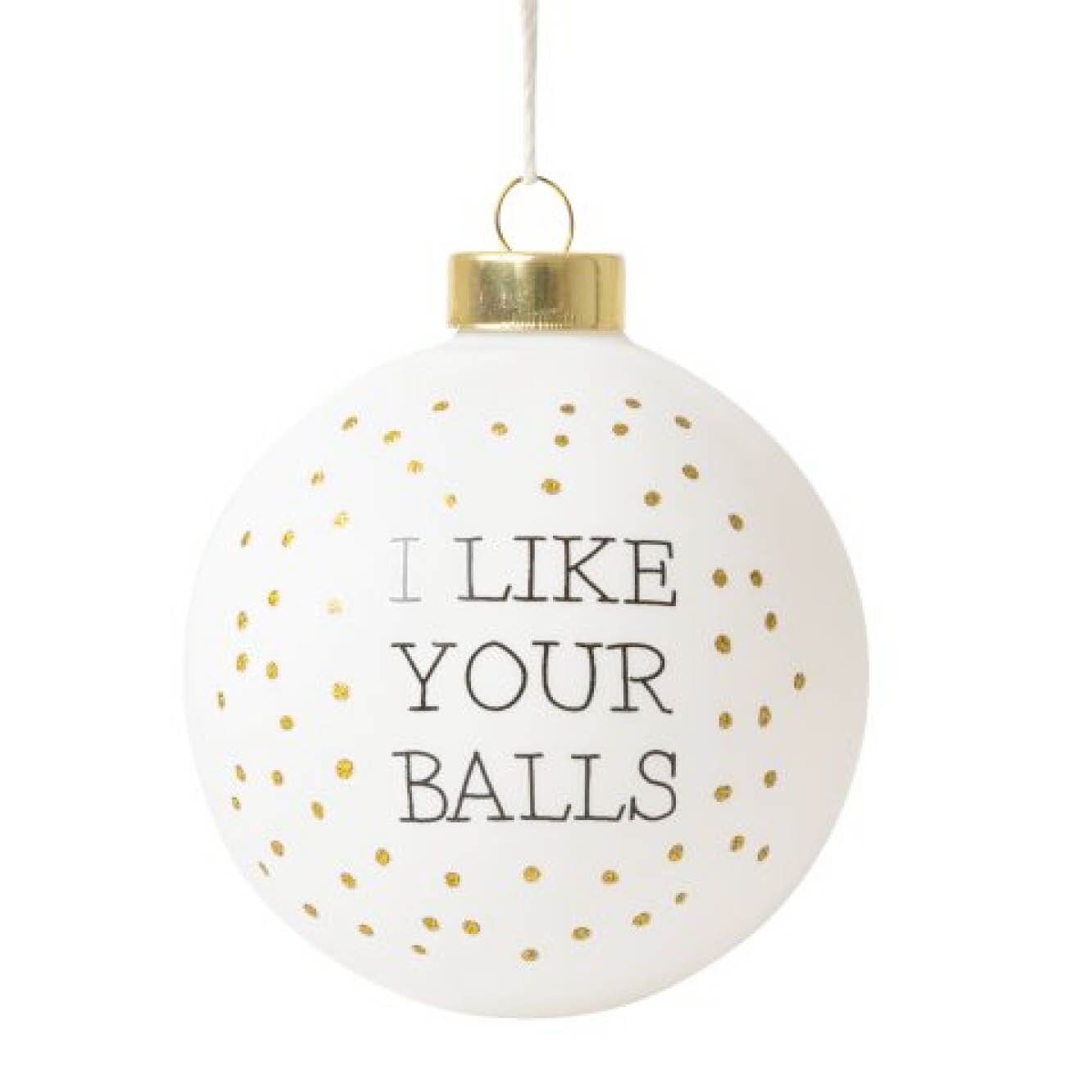 Lustige Kugel "I like your balls" – Bild 1